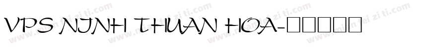 VPS Ninh Thuan Hoa字体转换